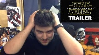 Star Wars: The Force Awakens Final Trailer Reaction