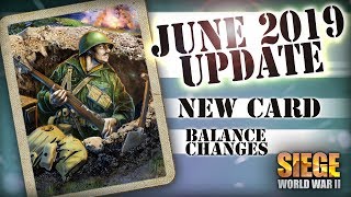 June 2019 Update! | SIEGE: World War II