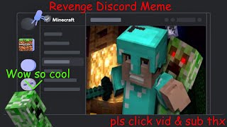 Revenge (Minecraft Parody) Depicted By Discord Friend Group