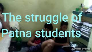 The struggle of Patna students.