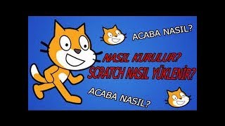 scratch kodlama yazılımı nasıl indirilir (linkli)