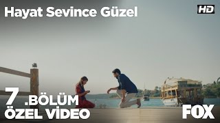 Savaş'ın Zarife'ye dilek şişesi sürprizi... Hayat Sevince Güzel 7. Bölüm