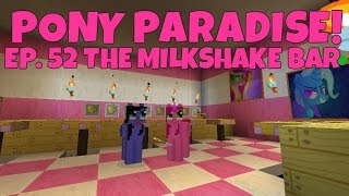 Pony Paradise! Ep.52 The Milkshake Bar! | Amy Lee33 | Mine Little Pony