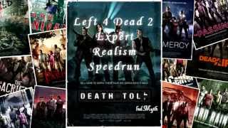 Left 4 Dead 2. Death Toll. Expert. Realism. Speedrun