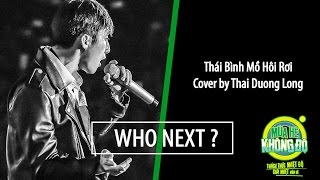 MÙA HÈ KHÔNG ĐỘ | THÁI BÌNH MỒ HÔI RƠI - Cover by THAI DUONG LONG