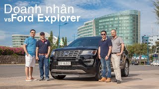 Ford Explorer qua trải nghiệm của các doanh nhân | Xedoisong.vn