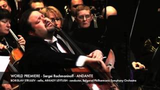 WORLD PREMIERE - S.Rachmaninoff - ANDANTE - BORISLAV STRULEV