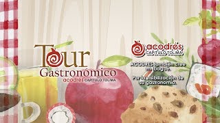 3er. Tour Gastronómico Acodres Capitulo Tolima