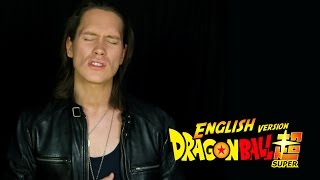 DRAGON BALL SUPER OP 2 (English Cover)