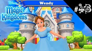 WENDY UNLOCKED | Disney Magic Kingdoms | #43