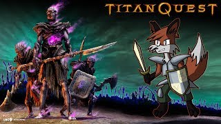 Titan Quest - Приключения доморощенных титанов #1