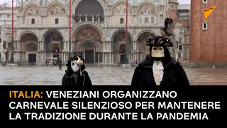 Italia: veneziani organizzano carnevale silenzioso per mantenere la tradizione durante la pandemia