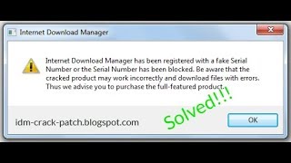 How to solve idm fake serial number problem  life time solution