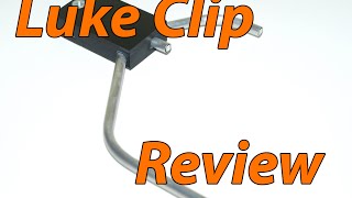 Review- Luke Clip - Alternative to the Track Clip Pro
