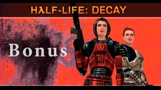 Прохождение Half Life: Decay - Зен атакует ( Бонусная миссия )