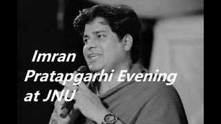Full Length Video (55 minutes) of Imraan Pratapgarhi Evening at Freedom Square JNU on March 12, 2016