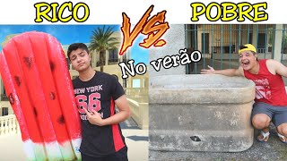 RICO VS POBRE NA ESCOLA #23 - NO VERÃO !!