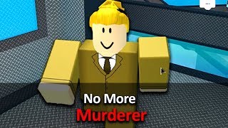 murderer does not exist in murder mystery anymore