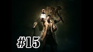The Evil Within Прохождение (Эпизод 15 - Корень зла)
