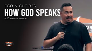 HOW GOD SPEAKS TO US | Jerame Nelson | FGO Night 928