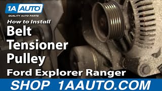 How to Replace Serpentine Belt Tensioner with Pulley 93-00 Ford Explorer