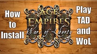 How to download Age of Empires 3 Wars of Liberty mod and how to install it