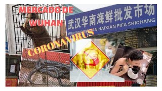 mercado de wuhan en china donde pudo haber nacido el coronavirus