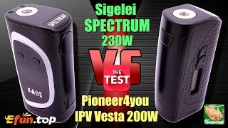 Sigelei SPECTRUM 230W и Pioneer4you IPV Vesta 200W. Что же выбрать? Тесты и сравнение.
