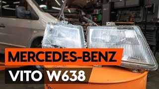 Wie MERCEDES-BENZ VITO 1 (W638) Frontscheinwerfer / Hauptscheinwerfer wechseln [AUTODOC TUTORIAL]