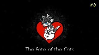The Battle Cats - The Fate of the Cats #5