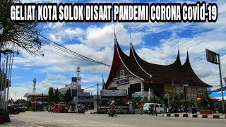 WAJAH KOTA SOLOK TERKINI