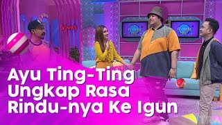 BROWNIS - Ayu Ting-Ting Ungkapkan Rasa Kangen Nya Ke Ivan Gunawan (20/1/20) PART1