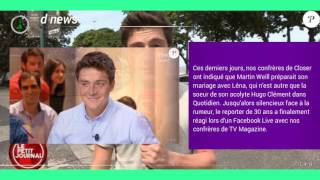 Martin Weill bientôt marié à la soeur d'Hugo Clément ? Il dément !