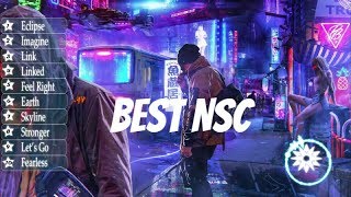 ? Top EDM Hay Nhất Của NSC ? | EDM Hay Nhất 2019 | NSC Hay Nhất P2