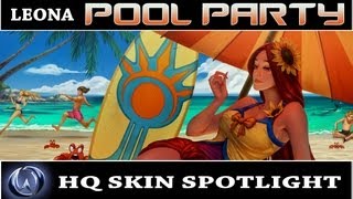 League of Legends: Pool Party Leona (HQ Skin Spotlight)