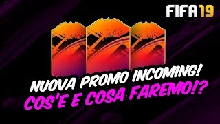 NUOVE CARTE E NUOVA PROMO IN ARRIVO SU FUT 19, ECCO CHE COS'E! MA LA PROMO OTW?!