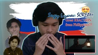 SERGEY LAZAREV- SCREAM: (Russia Eurovision 2019) Reaction from Philippines