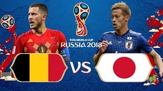 БЕЛЬГИЯ VS ЯПОНИЯ 1/8 ЧЕМПИОНАТА МИРА 2018 ОБЗОР - ПРОГНОЗ