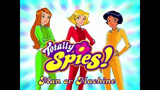 Totally Spies 4K 60fps (Season 1 Episode 24 Man or Machine)