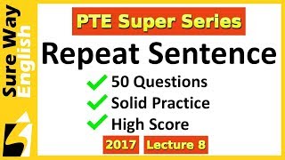 [BIG PRACTICE VIDEO] PTE Repeat Sentence 50 Practice Questions Answers