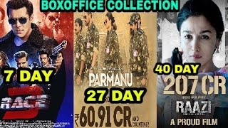 Boxoffice Collection Race 3, Raazi, Parmanu, Salman Khan, Alia bhatt, John Abraham Race 3 Collection