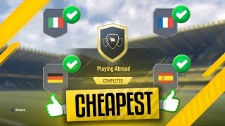 PLAYING ABROAD SBC 30K NO LOYALTY| CHEAPEST Playing Abroad SBC FIFA 17 Tutorial  | AMAZING REWARDS !