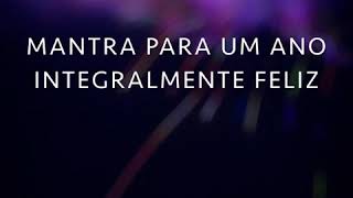 Mantra da Virada | Feliz Ano Novo