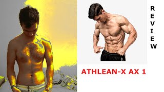 Athlean-X AX1 -  Phase 1 Review (incl. the Challenge & the Transformation)