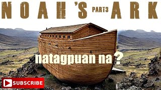 Totoo Ba Ang NOAH'S ARK?
