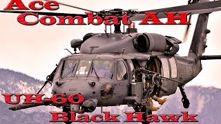 Empieza el Mambo Cap2 | Sikorsky UH60 Black Hawk | Ace Combat - Assault Horizon