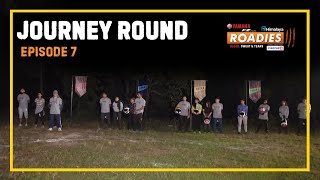 HIMALAYA ROADIES SEASON 3 | EPISODE 07 | JOURNEY ROUND