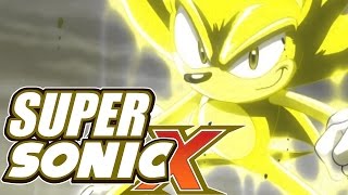 Sonic X - Super Sonic supercut