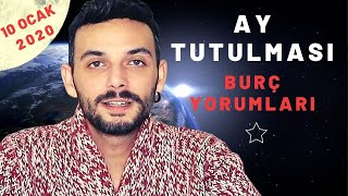 10 Ocak 2020 Ay Tutulması Burç Yorumları | Kenan Yasin ile Astroloji