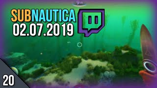 Subnautica Stream part 20 (02.7.19)